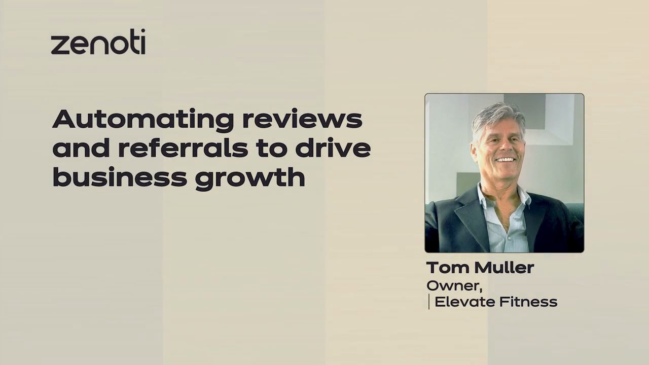 Diapositiva con el logotipo de Zenoti, el título «Automatizar las reseñas y las recomendaciones para impulsar el crecimiento del negocio» y una foto de Tom Muller, propietario de Elevate Fitness.